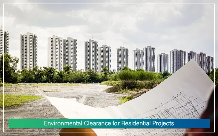 Environmental Clearance for Residential Projects
