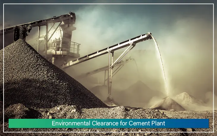 Environmental Clearance for Cement Plant