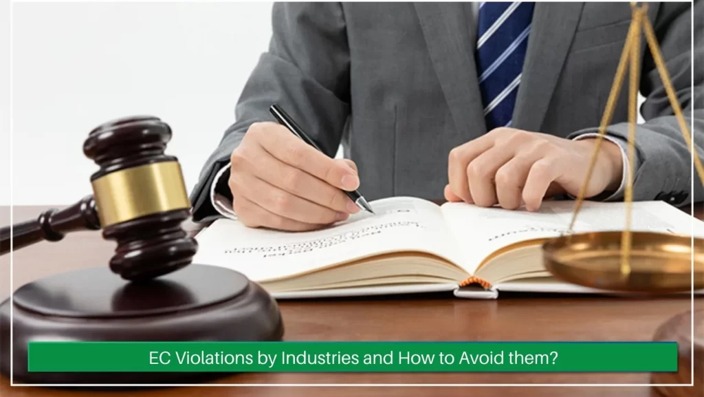 EC Violations by Industries and How to Avoid them?